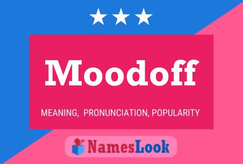 Moodoff Name Poster