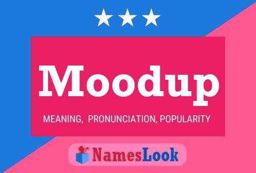 Moodup Name Poster