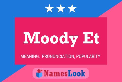 Moody Et Name Poster