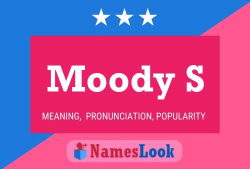 Moody S Name Poster