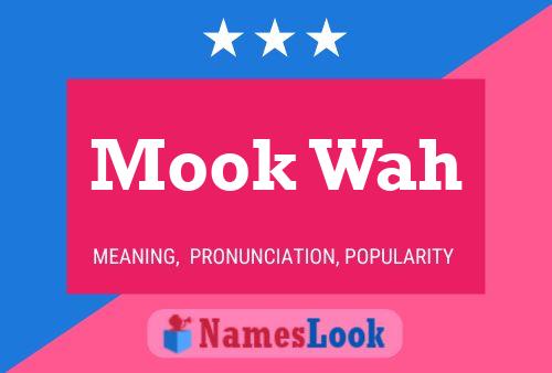 Mook Wah Name Poster