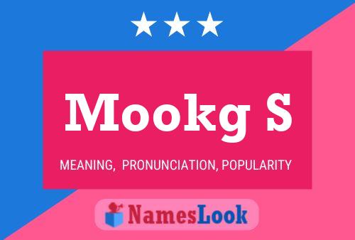 Mookg S Name Poster