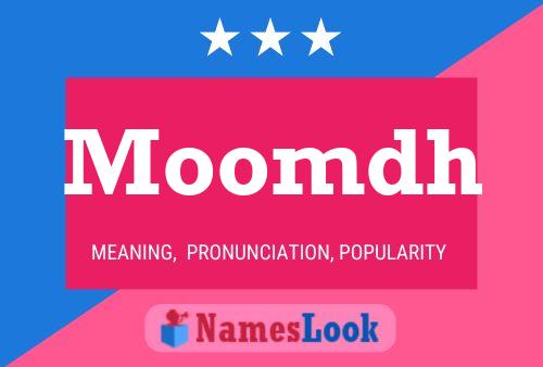 Moomdh Name Poster