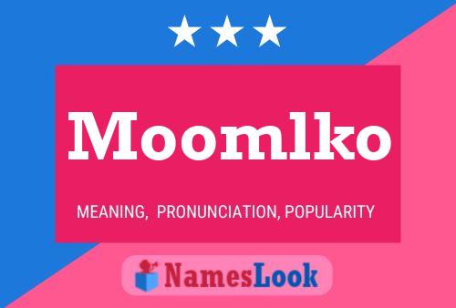 Moomlko Name Poster