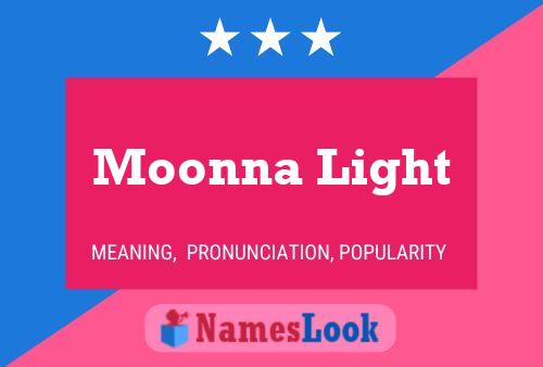 Moonna Light Name Poster