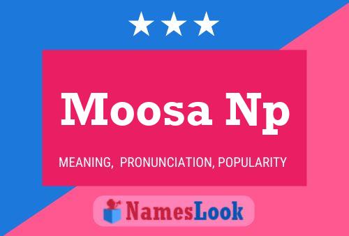 Moosa Np Name Poster