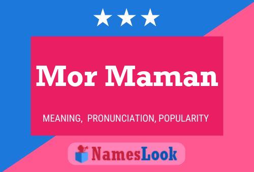 Mor Maman Name Poster