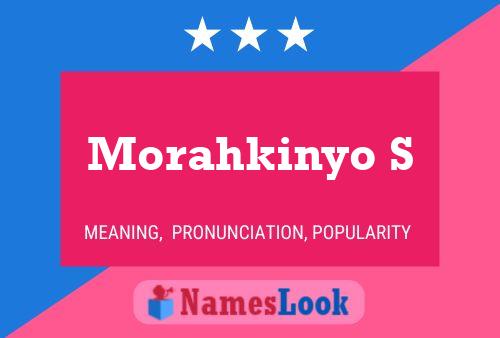 Morahkinyo S Name Poster