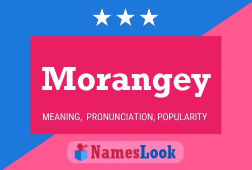 Morangey Name Poster