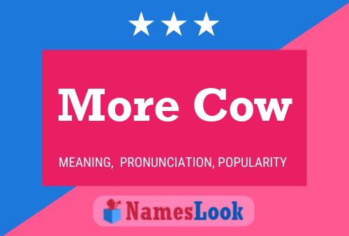 More Cow Name Poster