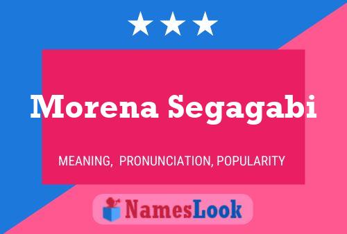 Morena Segagabi Name Poster