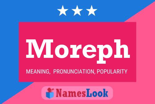 Moreph Name Poster