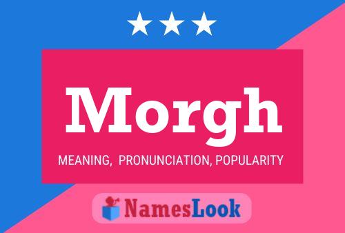 Morgh Name Poster