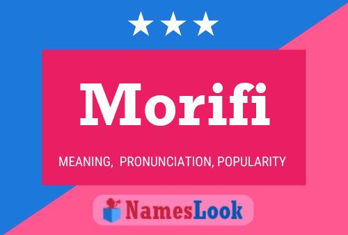 Morifi Name Poster