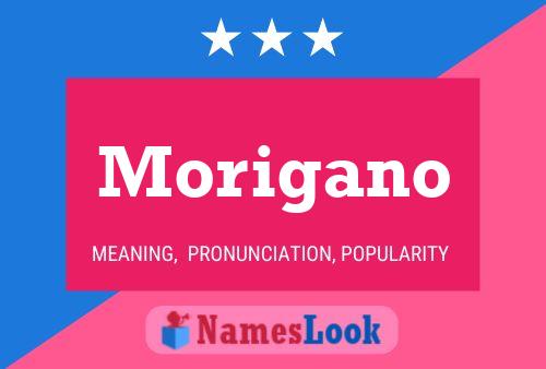 Morigano Name Poster