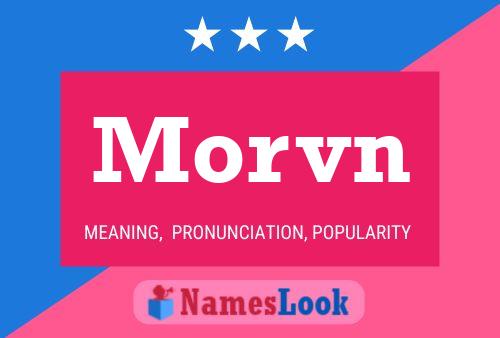 Morvn Name Poster