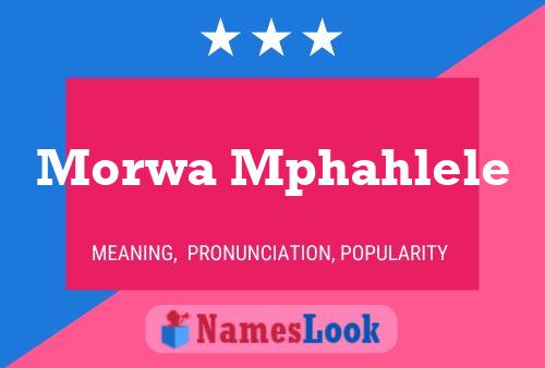 Morwa Mphahlele Name Poster