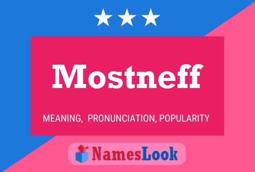 Mostneff Name Poster