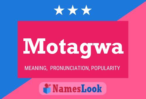 Motagwa Name Poster