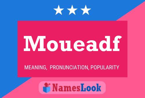 Moueadf Name Poster