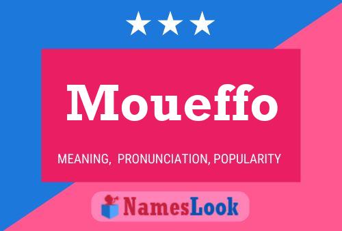 Moueffo Name Poster