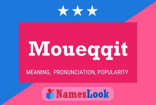 Moueqqit Name Poster