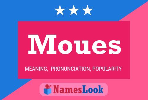 Moues Name Poster