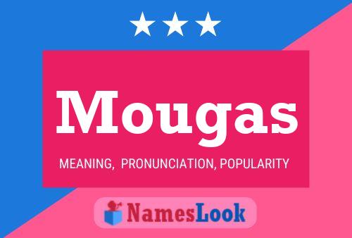 Mougas Name Poster