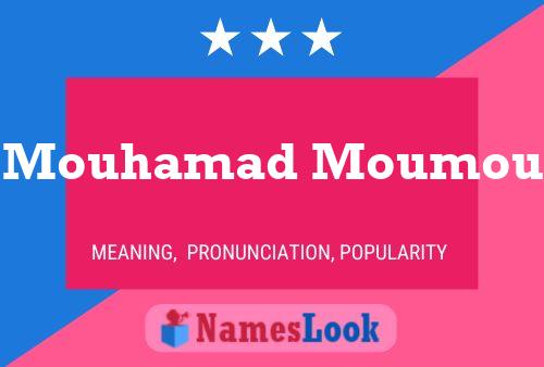 Mouhamad Moumou Name Poster