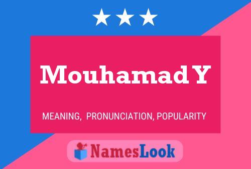 Mouhamad Y Name Poster