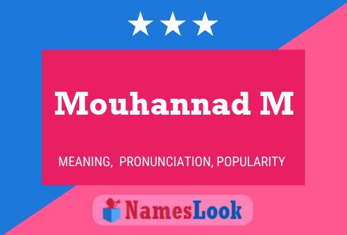 Mouhannad M Name Poster