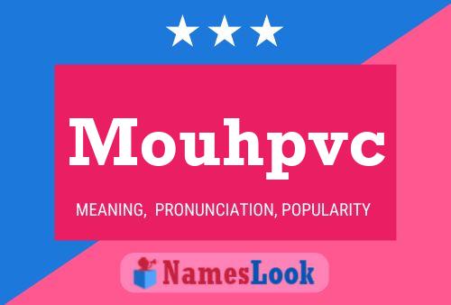 Mouhpvc Name Poster