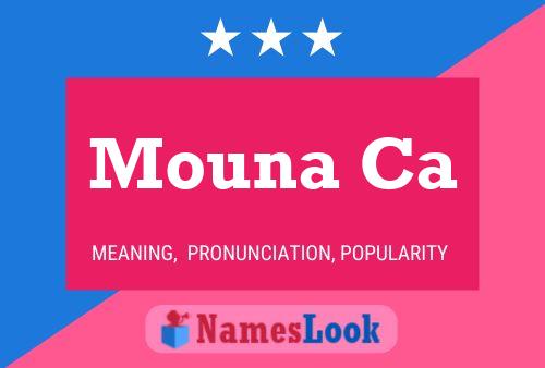 Mouna Ca Name Poster