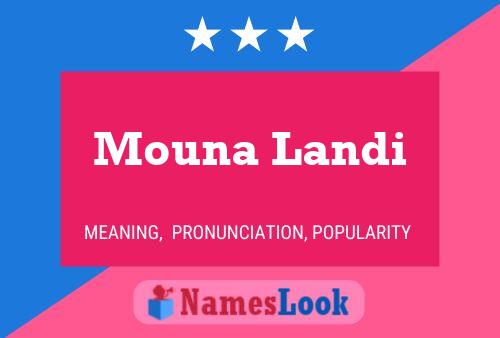 Mouna Landi Name Poster