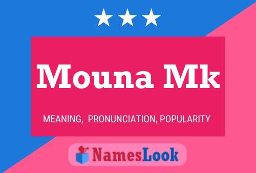 Mouna Mk Name Poster