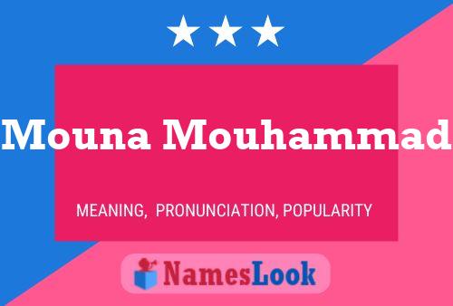 Mouna Mouhammad Name Poster