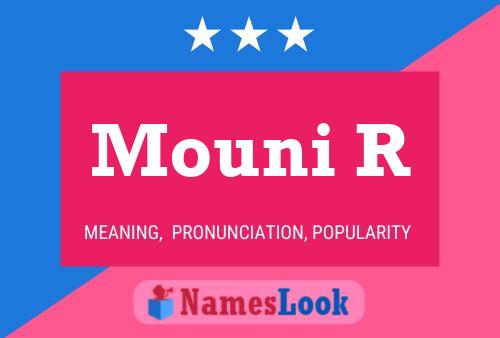 Mouni R Name Poster