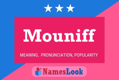 Mouniff Name Poster