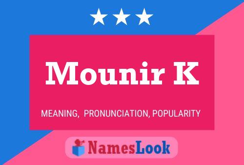 Mounir K Name Poster