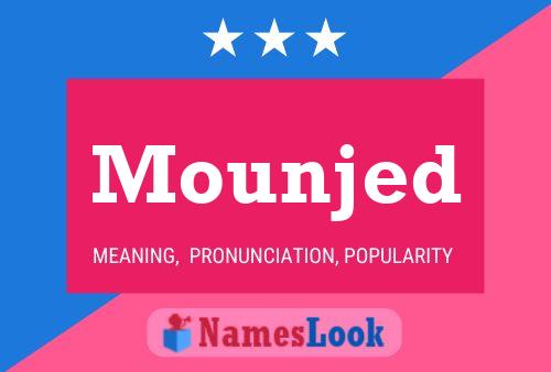 Mounjed Name Poster