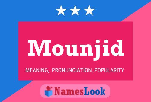 Mounjid Name Poster