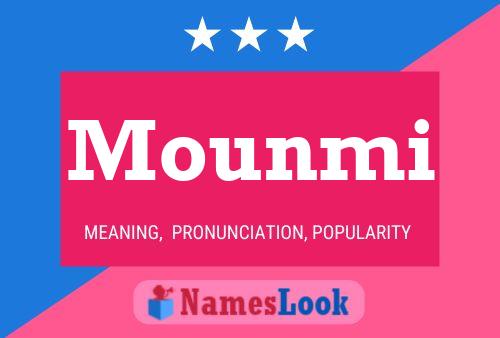 Mounmi Name Poster