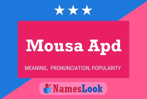 Mousa Apd Name Poster