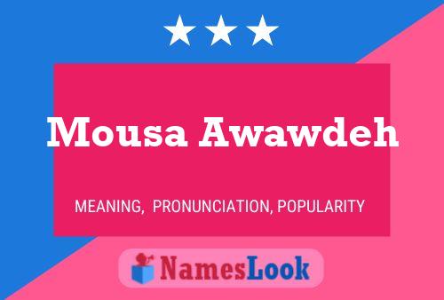 Mousa Awawdeh Name Poster