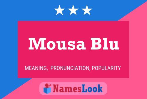 Mousa Blu Name Poster