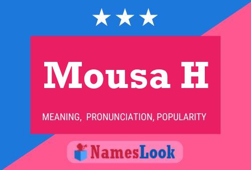 Mousa H Name Poster