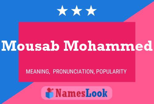 Mousab Mohammed Name Poster