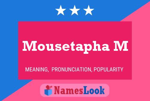 Mousetapha M Name Poster