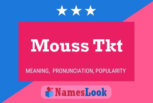 Mouss Tkt Name Poster