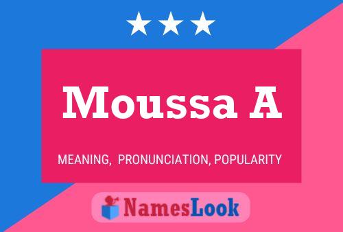 Moussa A Name Poster